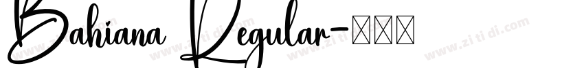 Bahiana Regular字体转换